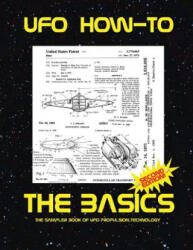 The Basics: The sampler book of ufo propulsion technology - Luke Fortune (ISBN: 9781544154589)