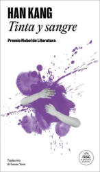 Tinta Y Sangre / Light and Thread - Kang, Han (ISBN: 9786073871044)
