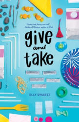 Give and Take - Elly Swartz (ISBN: 9781250618894)