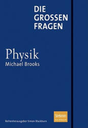 Die groen Fragen - Physik - Michael Brooks, Simon Blackburn, Anna Schleitzer (ISBN: 9783827426215)