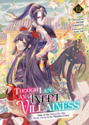 Though I Am an Inept Villainess: Tale of the Butterfly-Rat Body Swap in the Maiden Court (2027)