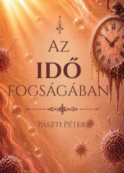 Az idő fogságában (ISBN: 9786156297945)