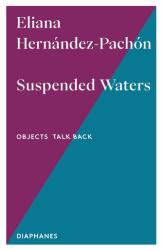 Suspended Waters (ISBN: 9783035809107)