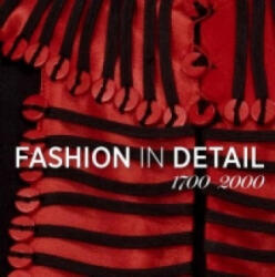 Fashion in Detail - Claire Wilcox (ISBN: 9781851777686)