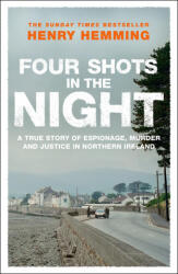 Four Shots in the Night - Henry Hemming (ISBN: 9781529426779)