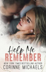 Help Me Remember - Corinne Michaels (ISBN: 9781942834649)