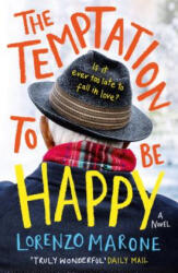 Temptation to Be Happy - Lorenzo Marone, Shaun Whiteside (ISBN: 9781786073525)