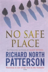 No Safe Place - Richard North Patterson (ISBN: 9780099175322)