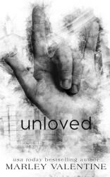 Unloved - Marley Valentine (ISBN: 9780648172994)
