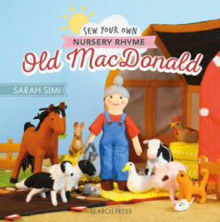 Sew Your Own Nursery Rhymes: Old MacDonald - Simi, Sarah (ISBN: 9781800922907)