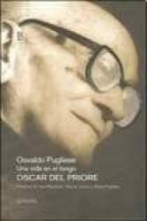 OSVALDO PUBLIESSE UNA VIDA EN EL TANGO - DEL PRIORE, OSCAR (ISBN: 9789500395847)