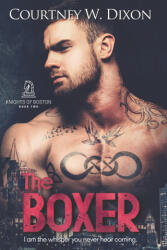 The Boxer - An MM Boxing Age Gap Romance - Courtney W. Dixon (2023)