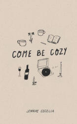 Come Be Cozy - Jennae Cecelia (2024)