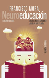 NEUROEDUCACION - MORA, FRANCISCO (2021)