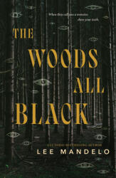 The Woods All Black - Lee Mandelo (ISBN: 9781250455116)