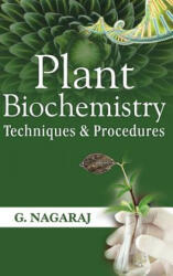 Plant Biochemistry - G. Nagaraj (ISBN: 9789383305940)