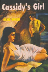 Cassidy's Girl - David Goodis (ISBN: 9781773238654)