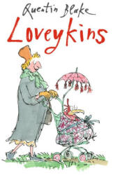 Loveykins - Quentin Blake (ISBN: 9781536237726)