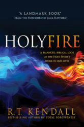 Holy Fire - R T Kendall (ISBN: 9781621366041)