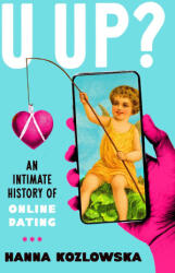 KOZLOWSKA HANNA - U Up? - KOZLOWSKA HANNA (ISBN: 9781668088692)