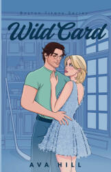 Wild Card - Ava Hill (ISBN: 9781069797032)