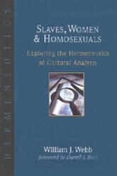 Slaves, Women Homosexuals - William J. Webb (ISBN: 9780830815616)