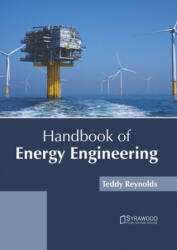 Handbook of Energy Engineering - Lana Roche (ISBN: 9781647401214)