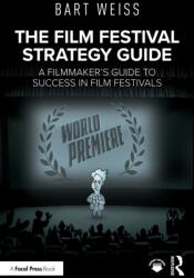 The Film Festival Strategy Guide (ISBN: 9781041012900)