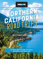 Moon Northern California Road Trips (ISBN: 9798886472349)