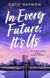 In Every Future, It's Us (ISBN: 9781399761444)