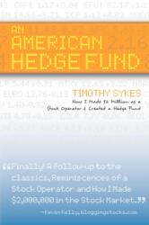American Hedge Fund; How I Made 2 Million as a Stock Market Operator & Created a Hedge Fund (ISBN: 9780979549700)