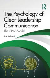 The Psychology of Clear Leadership Communication (ISBN: 9781041426912)