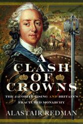 A Clash of Crowns (ISBN: 9781036181031)