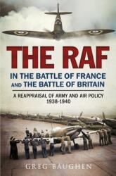 The RAF in the Battle of France and the Battle of Britain (ISBN: 9781036157517)