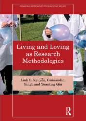 Living and Loving as Research Methodologies (ISBN: 9781041312604)