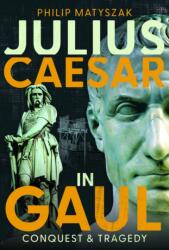 Julius Caesar in Gaul (ISBN: 9781036116118)