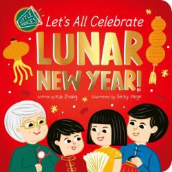 Let's All Celebrate Lunar New Year (ISBN: 9781664352193)