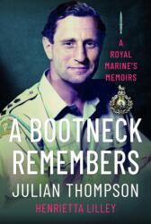 A Bootneck Remembers (ISBN: 9781036117856)