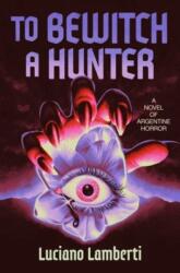 To Bewitch a Hunter UK (ISBN: 9780063591936)