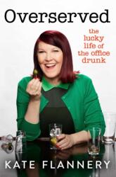 Overserved (ISBN: 9781668068236)