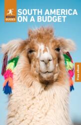 Rough Guides South America on a Budget: Travel Guide with eBook (ISBN: 9781835295403)