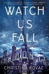Watch Us Fall (ISBN: 9781501141744)