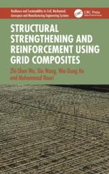 Structural Strengthening and Reinforcement using Grid Composites (ISBN: 9781041355373)