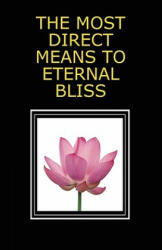 Most Direct Means to Eternal Bliss - Michael Langford (ISBN: 9780979726781)