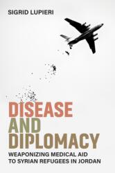 Disease and Diplomacy (ISBN: 9780472078424)