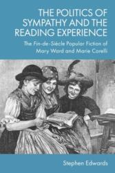 The Politics of Sympathy and the Reading Experience (ISBN: 9781399567008)