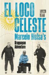 El Loco Celeste (ISBN: 9781836803058)