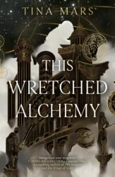 This Wretched Alchemy (ISBN: 9780008830236)