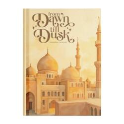 From Dawn till Dusk Ramadan Journal (ISBN: 9781804459997)
