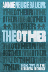 The Other - NEUGEBAUER ANNIE (ISBN: 9798897320240)